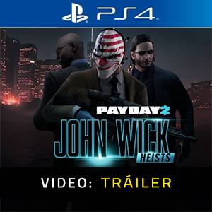 PAYDAY 2 John Wick Heists Tráiler de Video