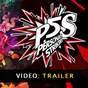 Persona 5 Strikers Video del Trailer