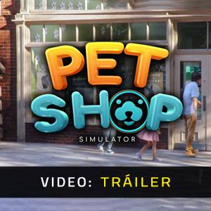 Pet Shop Simulator - Tráiler