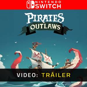 Pirates Outlaws - Tráiler de Video