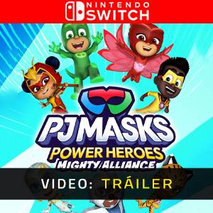 PJ Masks Power Heroes Mighty Alliance - Tráiler de Video