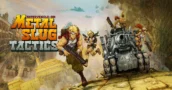 Metal Slug Tactics ya está aquí – Dónde jugarlo gratis