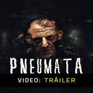 Pneumata - Tráiler