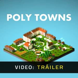 Poly Towns