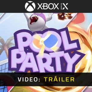 Pool Party Xbox Series - Tráiler