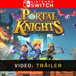 Portal Knights Nintendo Switch Tráiler del juego