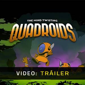 Quadroids - Tráiler