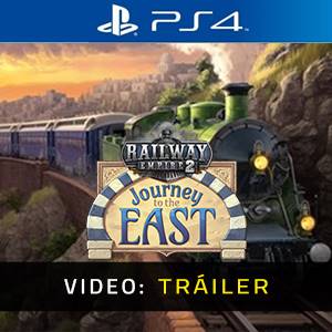 Railway Empire 2 Journey To The East PS4 - Tráiler