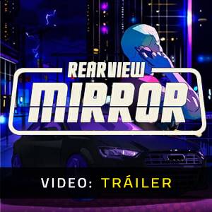 REARVIEW MIRROR - Tráiler