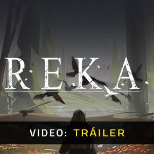 Tráiler de Video de Reka