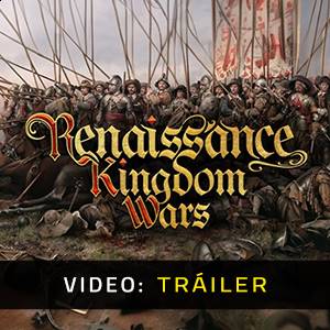 Renaissance Kingdom Wars - Tráiler de Vídeo