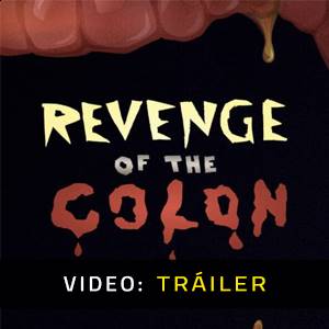 Revenge Of The Colon - Tráiler