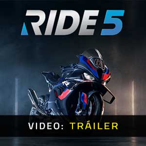 RIDE 5 - Tráiler en Vídeo