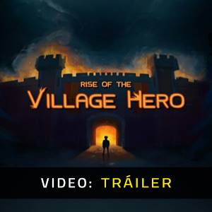 Rise of the Village Hero - Tráiler