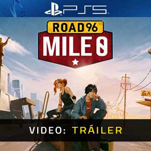 Road 96 Mile 0 PS5- Tráiler en Vídeo