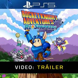 Rocket Knight Adventures Re-Sparked PS5 - Tráiler