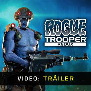 Rogue Trooper Redux - Tráiler