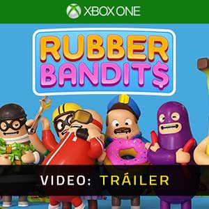 Rubber Bandits Xbox One- Tráiler en Vídeo