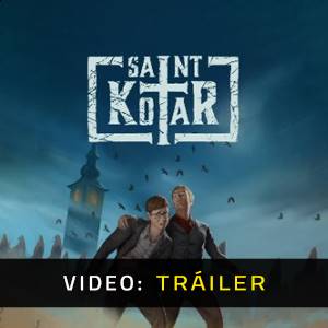 Saint Kotar - Tráiler