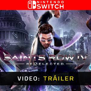 Saints Row 4 Re-Elected Nintendo Switch - Tráiler