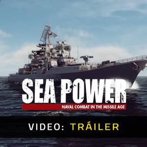 Sea Power Naval Combat in the Missile Age - Tráiler