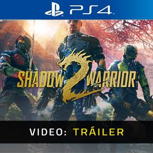 Shadow Warrior 2 PS4 - Tráiler