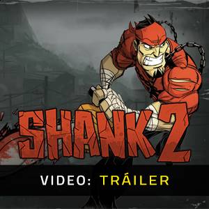 Shank 2 Tráiler del Juego