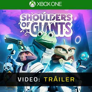 Shoulders of Giants - Tráiler en Vídeo