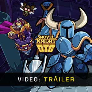 Shovel Knight Dig - Vídeo de la campaña