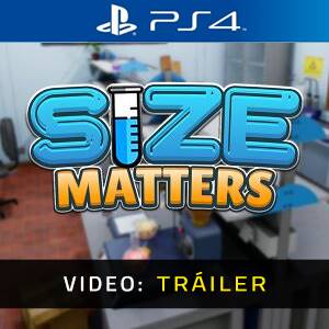 Size Matters PS4 - Tráiler