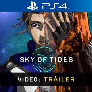 Sky of Tides PS4 - Tráiler