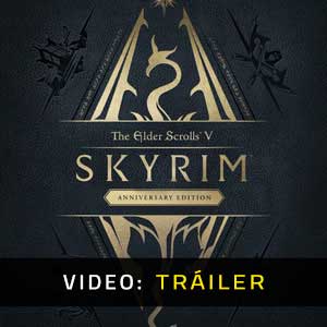 Skyrim Anniversary Edition Vídeo En Tráiler