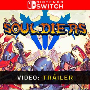 Souldiers Nintendo Switch Video Del Tráiler