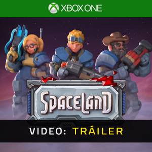 Spaceland Xbox One - Tráiler