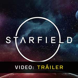 Starfield - Tráiler