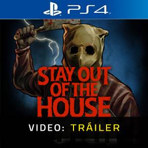 Stay Out of the House Tráiler del Juego