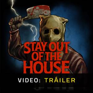 Stay Out of the House Tráiler del Juego