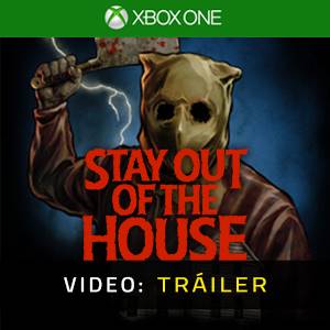 Stay Out of the House Tráiler del Juego