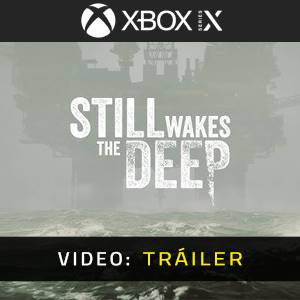 Still Wakes the Deep Tráiler del Juego