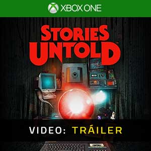 Stories Untold XBox One Video dela campaña