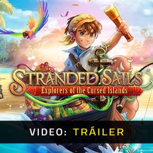 Stranded Sails Explorers of the Cursed Islands - Tráiler