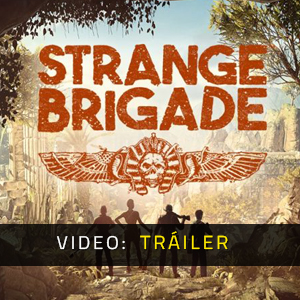 Strange Brigade Video del Trailer