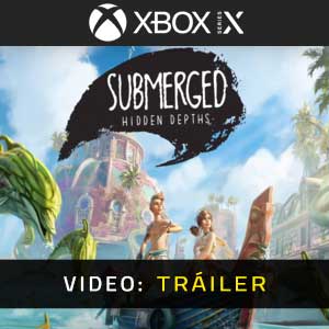 Submerged Hidden Depths Xbox Series X Vídeo Del Tráiler