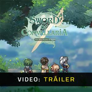 Sword of Convallaria - Tráiler