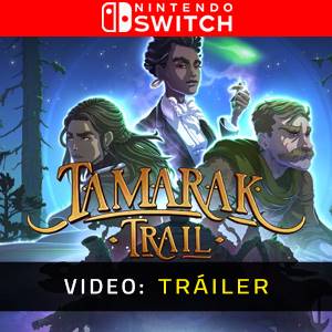 Tamarak Trail Nintendo Switch Video Trailer