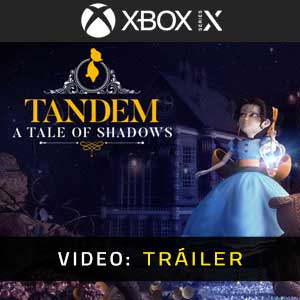 Tandem A Tale of Shadows Xbox Series X Vídeo En Tráiler