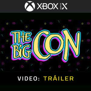 The Big Con Xbox Series X Vídeo En Tráiler