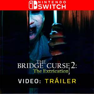 The Bridge Curse 2 The Extrication Nintendo Switch - Tráiler