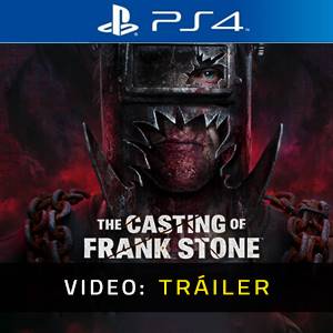 The Casting of Frank Stone PS4 - Tráiler