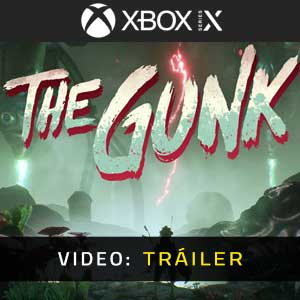The Gunk Xbox Series Vídeo En Tráiler